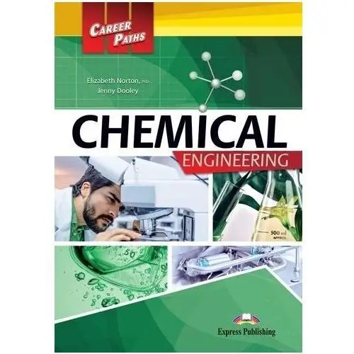 Career paths. chemical engineering sb + digibook - elizabeth norton phd, jenny dooley - książka Express publishing