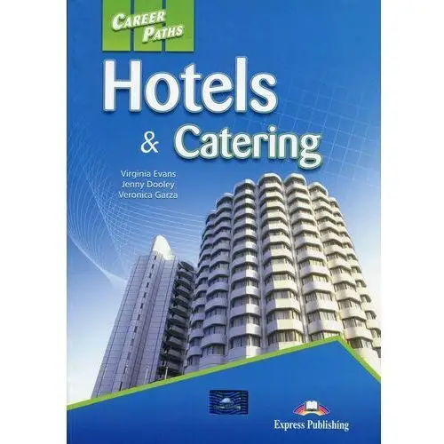 Career Paths: Hotels & Catering SB + DigiBook,245KS