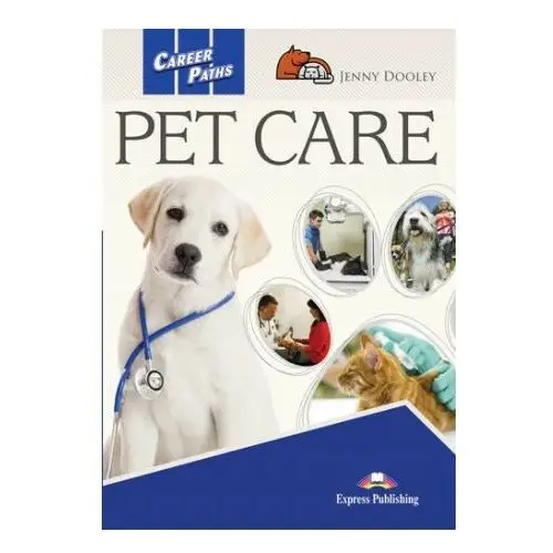 Career Paths. Pet Care. Student's Book + kod DigiBook