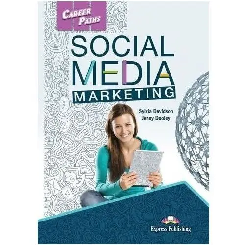 Career paths: social media marketing sb + digibook - sylvia davidson, jenny dooley - książka Express publishing