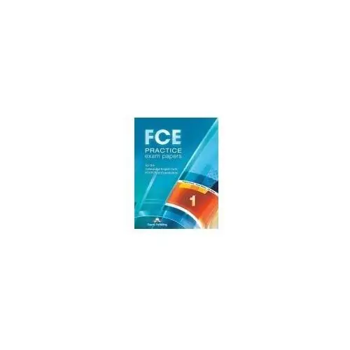 FCE Practice Exam Papers 1 SB + DigiBook - Virginia Evans, Jenny Doole, James Milton