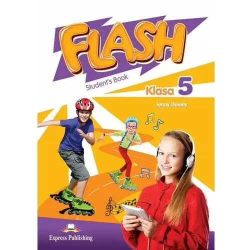 Express publishing Flash klasa 5. student's book (podręcznik wieloletni)