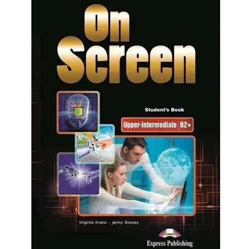 Express publishing On screen. upper-intermediate b2+. student's book + kod digibook