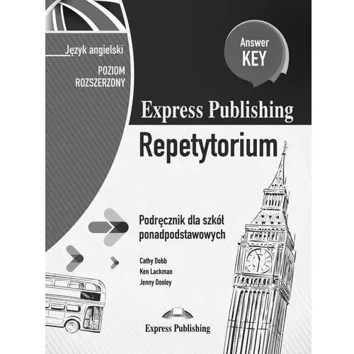 Express publishing Repetytorium answer key. podręcznik dla szkół ponadpodstawowych
