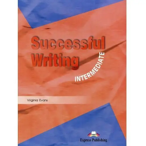 Successful Writing Intermediate EXPRESS PUBLISHING