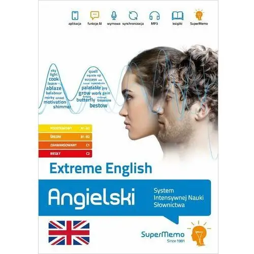 Extreme English. Angielski. System Intensywnej Nauki Słownictwa (poziom A1-C2)