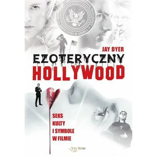 Ezoteryczny Hollywood. Seks, kulty i symbole w filmie