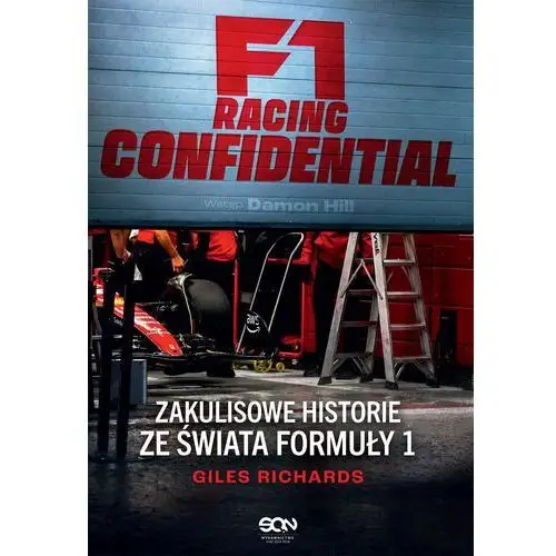 F1 Racing Confidential. Zakulisowe historie ze świata Formuły 1 (E-book)