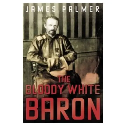 Bloody White Baron