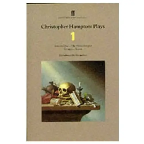 Christopher Hampton Plays 1