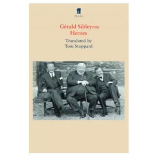 Faber & faber Gerald sibleyras - heroes