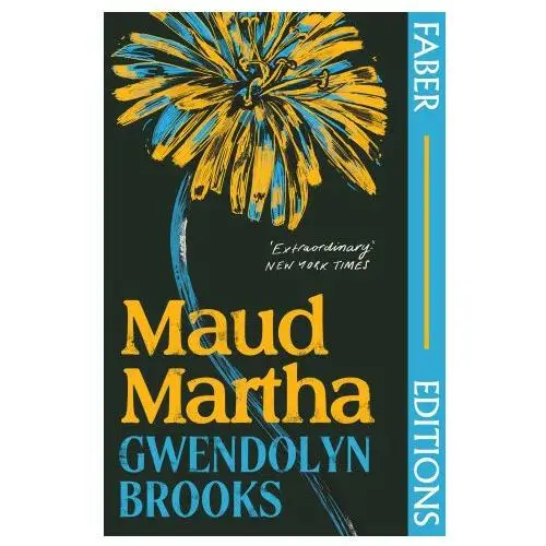 Maud Martha (Faber Editions)