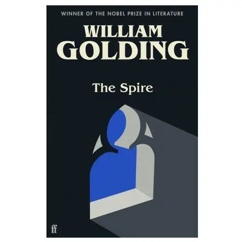 William golding - spire Faber & faber