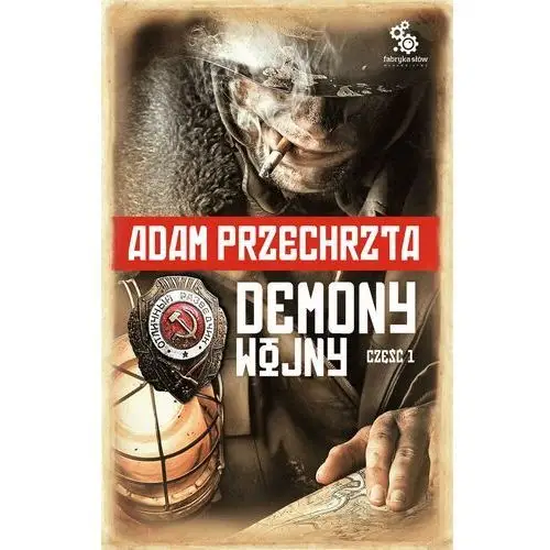 Demony wojny. część 1 - adam przechrzta (epub) Fabryka słów