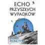 Echo przyszłych wypadków. trylogia licaniusa: księga 2 Sklep on-line