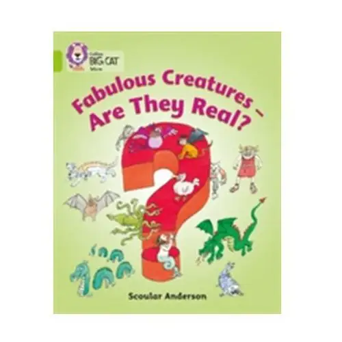 Fabulous Creatures - Are they Real? Collins Educational; Redmond, Diana; Mould, Chris