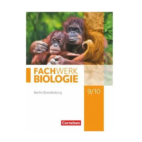 Fachwerk Biologie 9./10. Schuljahr - Berlin/Brandenburg - Schülerbuch