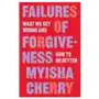 Failures of Forgiveness – What We Get Wrong and How to Do Better Sklep on-line