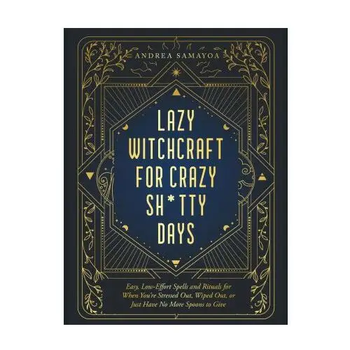 Fair winds press (ma) Lazy witchcraft for crazy shtty days