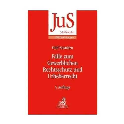 Fälle zum Gewerblichen Rechtsschutz und Urheberrecht