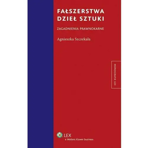 Fałszerstwa dzieł sztuki. Zagadnienia prawnokarne