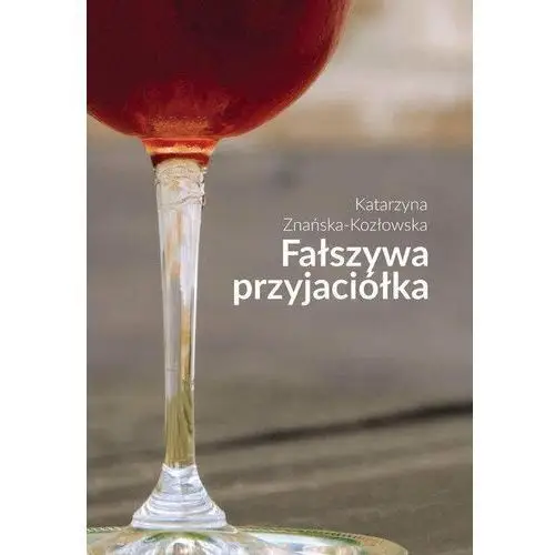 Fałszywa przyjaciółka