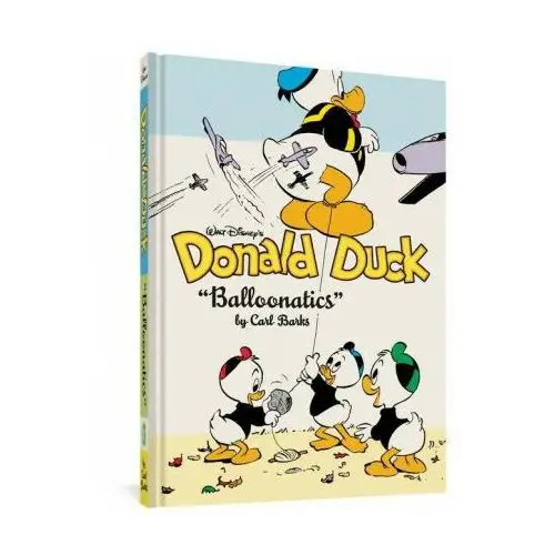 Fantagraphics books Walt disney's donald duck balloonatics: the complete carl barks disney library vol. 25