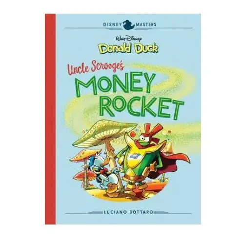 Fantagraphics books Walt disney's donald duck: uncle scrooge's money rocket: disney masters vol. 2