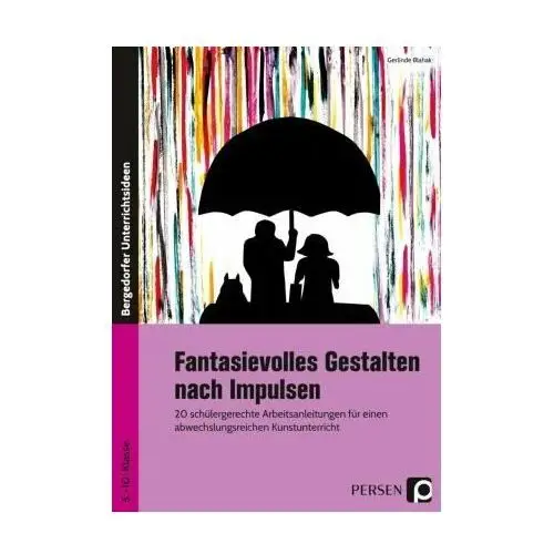 Fantasievolles Gestalten nach Impulsen