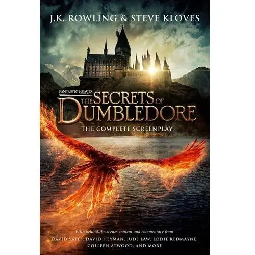 Fantastic Beasts. The Secrets of Dumbledore. The Original Screenplay