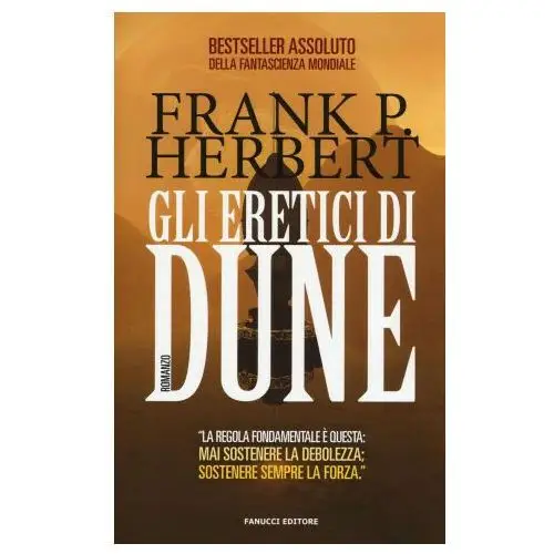 Gli eretici di dune. il ciclo di dune Fanucci