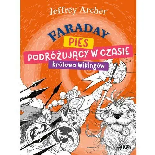 Faraday, pies podróżujący w czasie: Królowa Wikingów