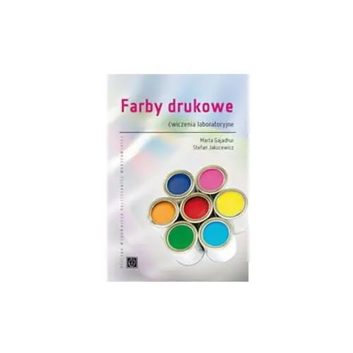 Farby drukowe. Ćwiczenia laboratoryjne