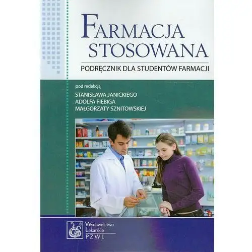 Farmacja stosowana - podręcznik dla studentów farmacji
