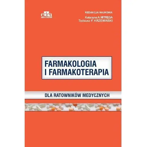 Farmakologia i farmakoterapia dla ratowników medycznych