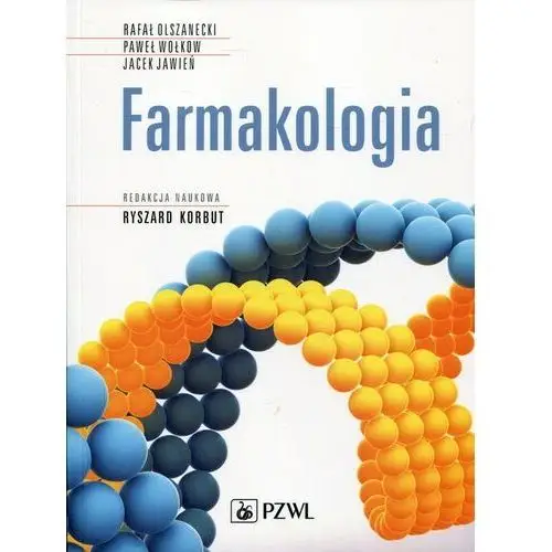 Farmakologia - Olszanecki Rafał, Wołkow Paweł, Jawień Jacek