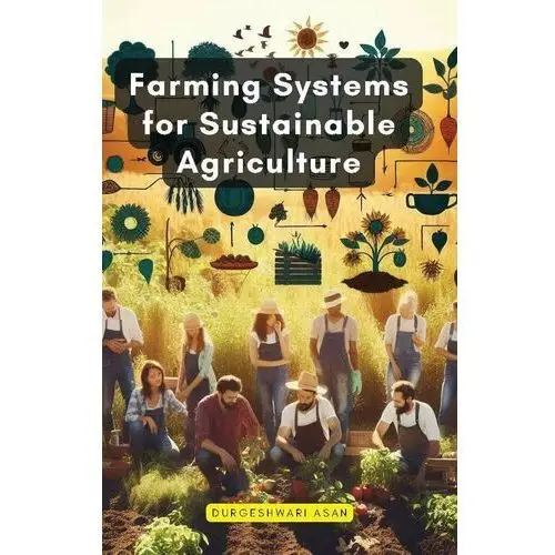 Farming Systems for Sustainable Agriculture