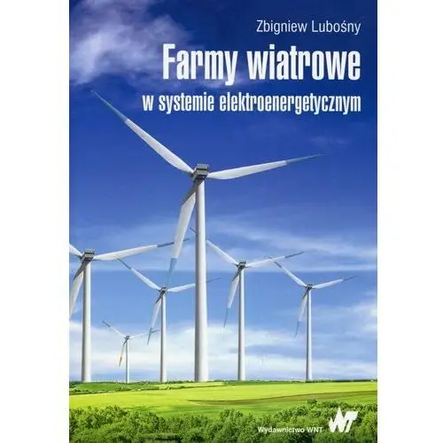 Farmy wiatrowe w systemie elektroenergetycznym