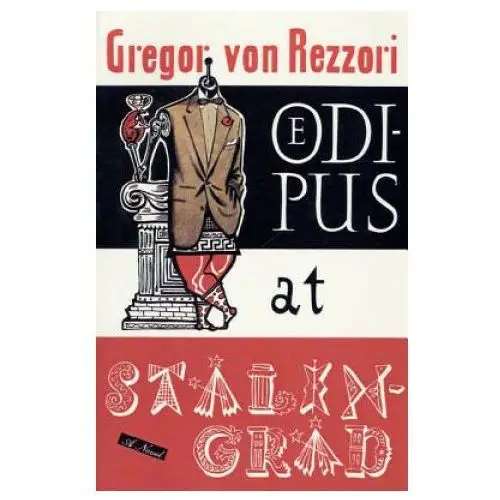 Oedipus at stalingrad Farrar, straus, giroux