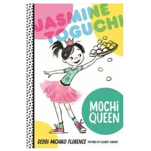 Farrar strauss & giroux Jasmine toguchi, mochi queen