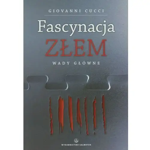 Fascynacja złem Wady główne - Jeśli zamówisz do 14:00, wyślemy tego samego dnia