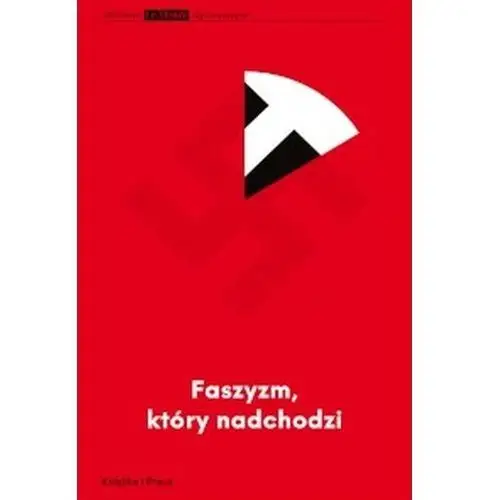 Faszyzm, który nadchodzi