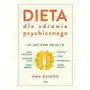 Dieta dla zdrowia psychicznego. jak jeść, kiedy męczą cię mgła mózgowa, natrętne myśli, depresja, adhd, stany lękowe, bezsenność i wiele innych Feeria Sklep on-line