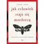 Jak człowiek staje się mordercą. Mroczne opowieści psychiatry sądowego - Taylor Richard - książka Sklep on-line