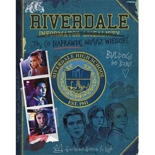Riverdale Informator licealisty - Praca zbiorowa