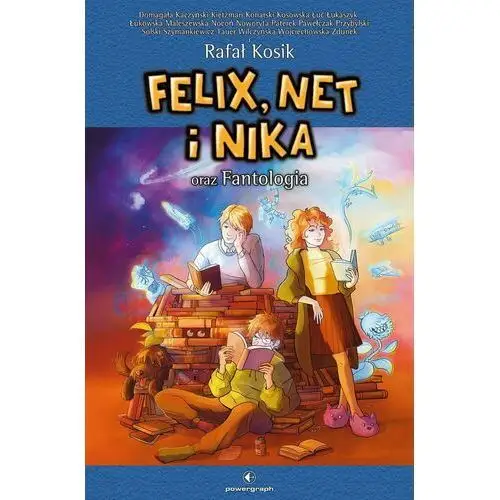 Felix, Net i Nika oraz Fantologia