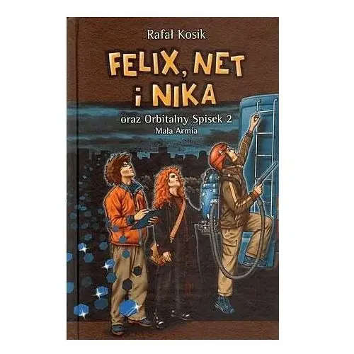 Felix, Net i Nika oraz Orbitalny Spisek 2 - Tylko w Legimi możesz przeczytać ten tytuł przez 7 dni za darmo