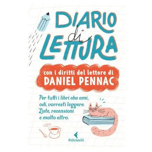 Diario di lettura. con i diritti del lettore di daniel pennac Feltrinelli