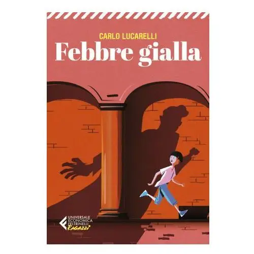 Febbre gialla Feltrinelli