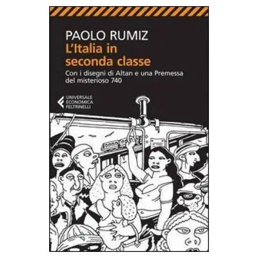 L'italia in seconda classe Feltrinelli